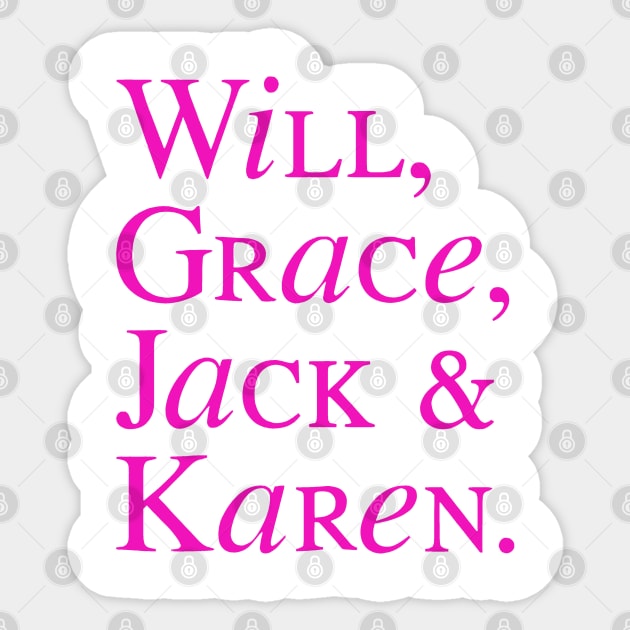 Will and friends Sticker by DekkenCroud